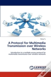 A Protocol For Multimedia Transmission O