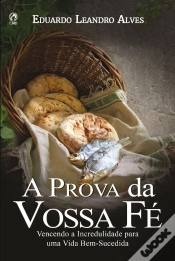Capa do artigo A Prova Da Vossa Fé (Livro De Apoio Jovens)