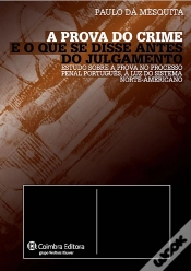 Capa do artigo A Prova do Crime e o que se Disse Antes do Julgamento