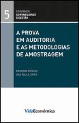 A Prova em Auditoria e as Metodologias de Amostragem