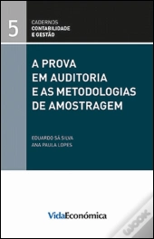 A Prova em Auditoria e as Metodologias de Amostragem