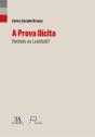 A Prova Ilícita - Preview