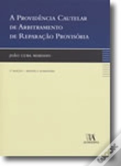 Capa do artigo A Providência Cautelar de Arbitramento de Reparação Provisória