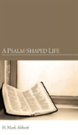 A Psalm-Shaped Life - Preview