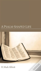 A Psalm-Shaped Life