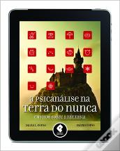 A Psicanálise na Terra do Nunca