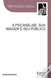 Capa do artigo A Psicanálise, Sua Imagem e Seu Público