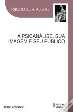Capa do artigo A Psicanálise, Sua Imagem e Seu Público
