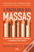 A Psicologia das Massas