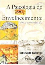 A Psicologia do Envelhecimento