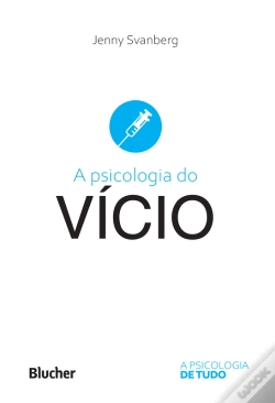 Capa do artigo A Psicologia Do Vício