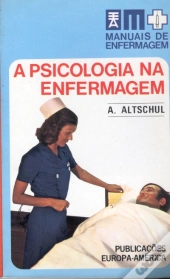 A Psicologia na Enfermagem