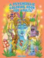 A Psychedelic Coloring Book For Adults - - Preview