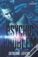 A Psychic Of A Problem
