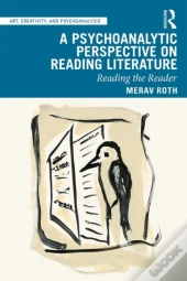 A Psychoanalytic Perspective On Reading Literature