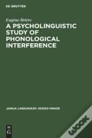A Psycholinguistic Study Of Phonological Interference