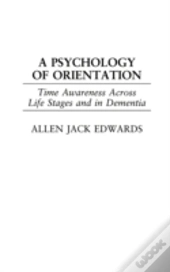 A Psychology Of Orientation