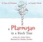 A Ptarmigan In A Birch Tree - Preview