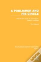 A Publisher And His Circle