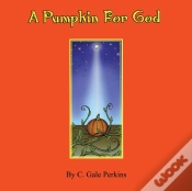 Capa do artigo A Pumpkin For God