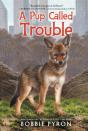 A Pup Called Trouble - Preview