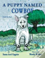 A Puppy Named Cowboy