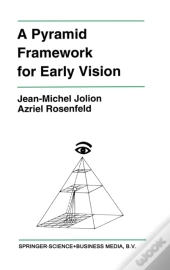 A Pyramid Framework For Early Vision