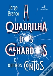 Capa do artigo A Quadrilha dos Galhardos e Outros Contos