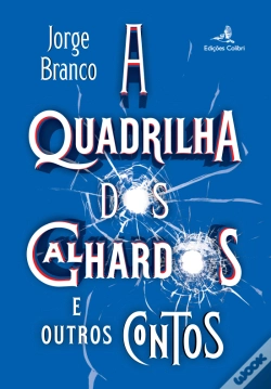 Capa do artigo A Quadrilha dos Galhardos e Outros Contos