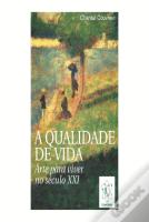 A Qualidade de Vida