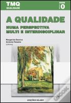 A Qualidade numa Perspectiva Multi e Interdisciplinar