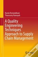 A Quality Engineering Techniques Approach To Supply Chain Management