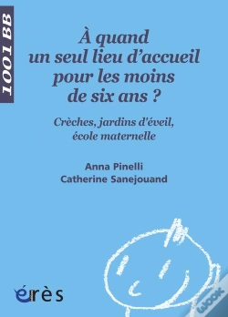 Capa do artigo À Quand Un Seul Lieu D'Accueil Pour Les Moins De Six Ans ?
