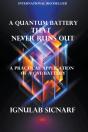 A Quantum Battery That Never Runs Out - Preview
