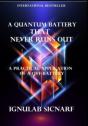 A Quantum Battery That Never Runs Out - Preview