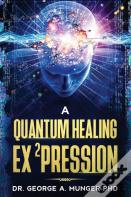 A Quantum Healing Expression