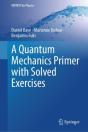 A Quantum Mechanics Primer With Solved Exercises - Preview
