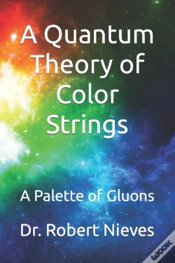 Capa do artigo A Quantum Theory Of Color Strings