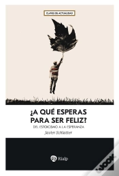 Capa do artigo ¿A Que Esperas Para Ser Feliz?