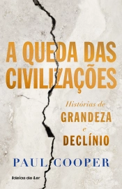 Capa do artigo A Queda das Civilizações