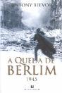 A Queda de Berlim 1945 - Preview
