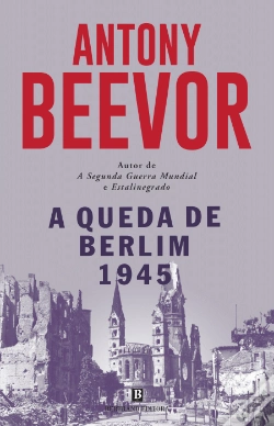 Capa do artigo A Queda de Berlim 1945