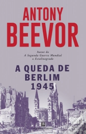 Capa do artigo A Queda de Berlim 1945