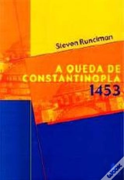 Capa do artigo A Queda de Constantinoplia 1453