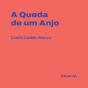 A Queda De Um Anjo - Preview