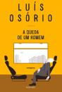 A Queda de Um Homem - Preview