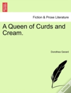 Capa do artigo A Queen Of Curds And Cream.