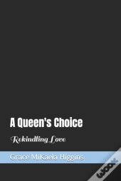 A Queen'S Choice