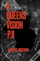 A Queen'S Vision Pii