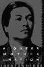 A Queer Mother For The Nation - Preview